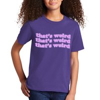 That's Weird Kids T-Shirt
