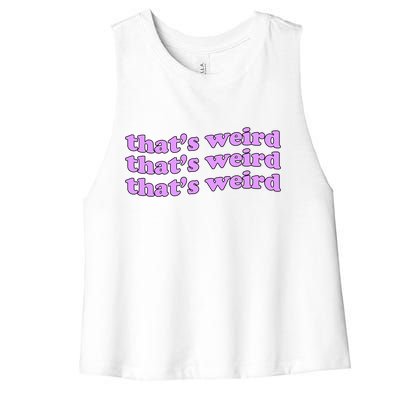 That's Weird Women's Racerback Cropped Tank