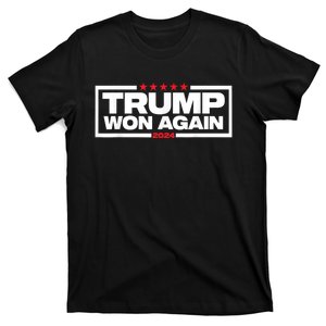 Trump Won Again Election Day President 47 Th American T-Shirt