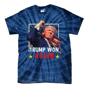 Trump Won Again 2024 Election President 47 Th American Tie-Dye T-Shirt