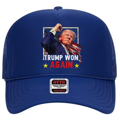 Trump Won Again 2024 Election President 47 Th American High Crown Mesh Back Trucker Hat