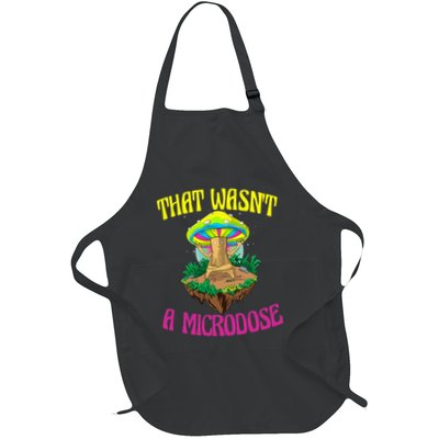 That WasnT A Microdose Magic Psilocybin Mushroom Apron