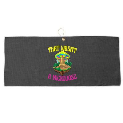That WasnT A Microdose Magic Psilocybin Mushroom Large Microfiber Waffle Golf Towel