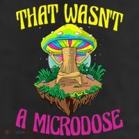 That WasnT A Microdose Magic Psilocybin Mushroom 25L Jumbo Tote
