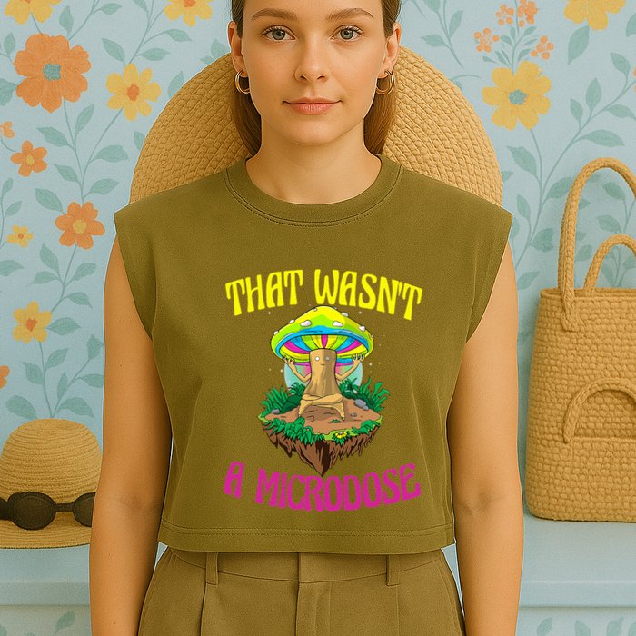 That WasnT A Microdose Magic Psilocybin Mushroom Garment-Dyed Women's Muscle Tee
