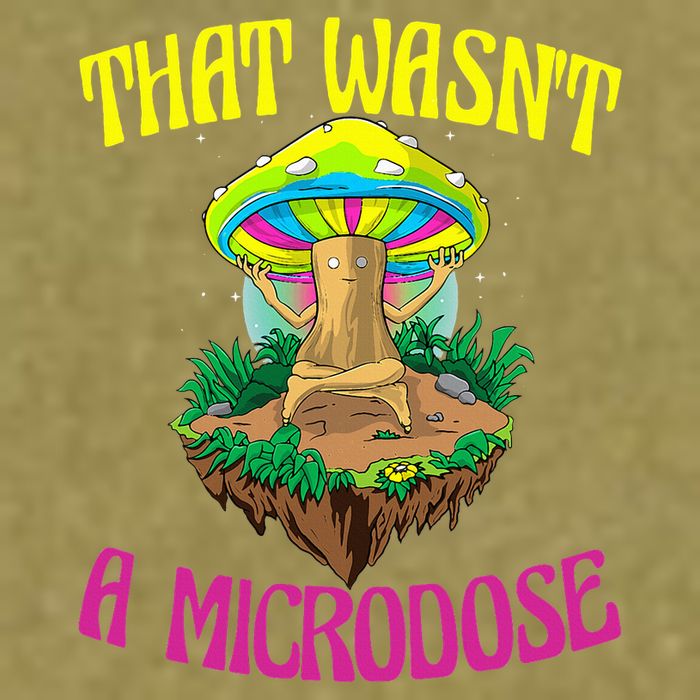 That WasnT A Microdose Magic Psilocybin Mushroom Garment-Dyed Women's Muscle Tee
