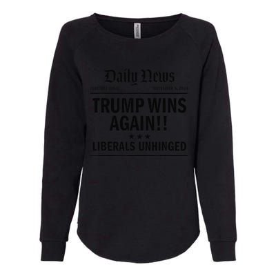 Trump Wins Again Winner Headline 2024 Trump Won Womens California Wash Sweatshirt