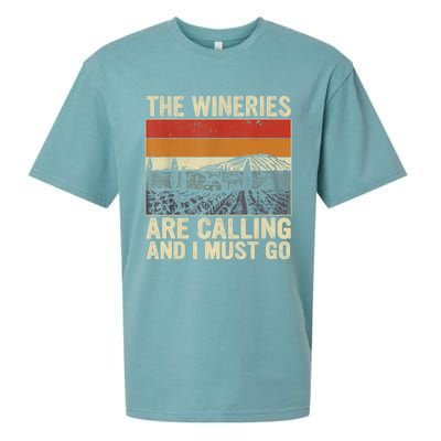 The Wineries Are Calling And I Must Go Wine Vintage Quote Sueded Cloud Jersey T-Shirt