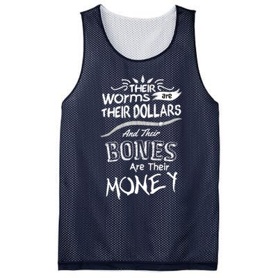 Their Worms Are Their Dollars & Their Bones Are Their Money Mesh Reversible Basketball Jersey Tank