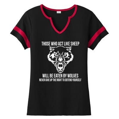 Those Who Act Like Sheep Eaten By Wolves Ladies Halftime Notch Neck Tee