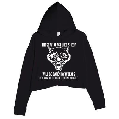 Those Who Act Like Sheep Eaten By Wolves Crop Fleece Hoodie