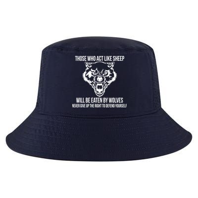 Those Who Act Like Sheep Eaten By Wolves Cool Comfort Performance Bucket Hat
