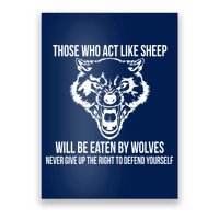 Those Who Act Like Sheep Eaten By Wolves Poster