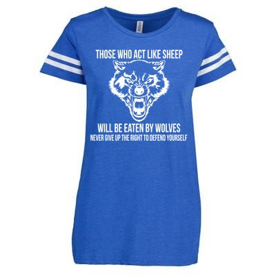 Those Who Act Like Sheep Eaten By Wolves Enza Ladies Jersey Football T-Shirt