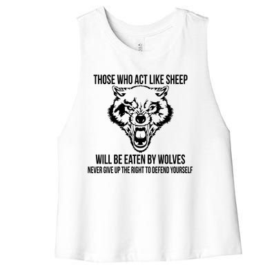 Those Who Act Like Sheep Eaten By Wolves Women's Racerback Cropped Tank