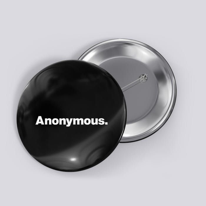 The Word Anonymous A Design That Says Anonymous Button