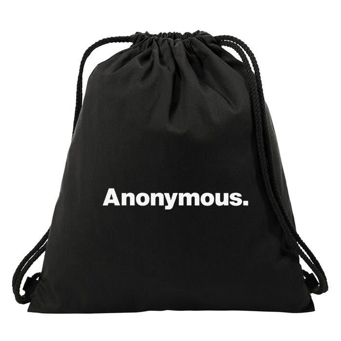 The Word Anonymous A Design That Says Anonymous Drawstring Bag