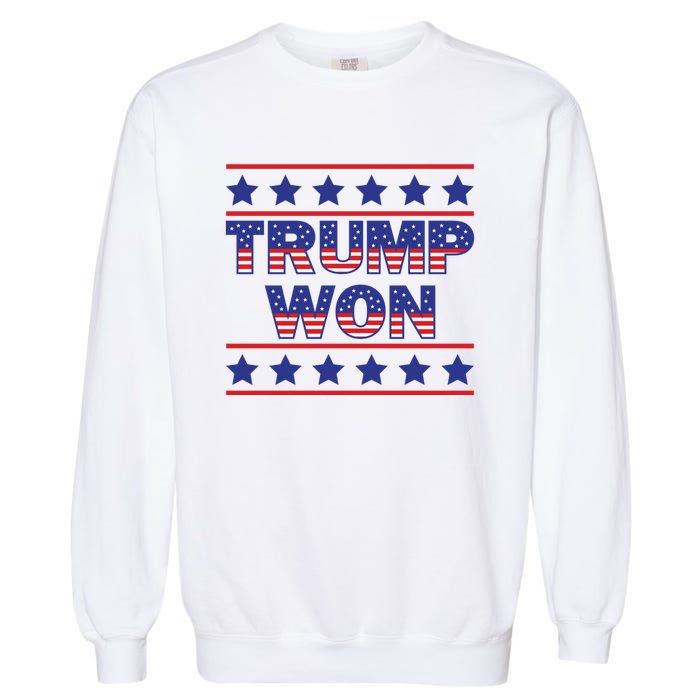 Trump Won American Flag Victory Triumph Election Winner 2024 Garment-Dyed Sweatshirt