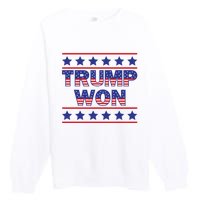 Trump Won American Flag Victory Triumph Election Winner 2024 Premium Crewneck Sweatshirt