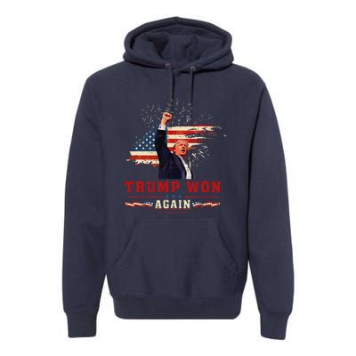 Trump Won Again 2024 Election President 47 Th American Flag Premium Hoodie