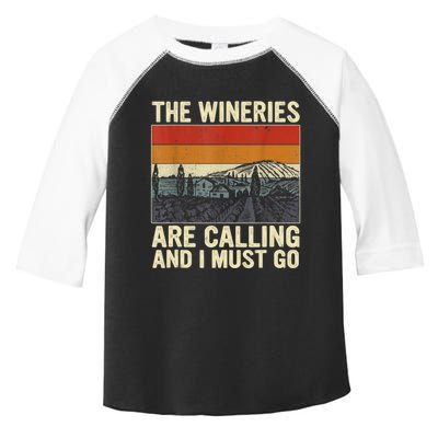 The Wineries Are Calling And I Must Go Wine Vintage Quote Toddler Fine Jersey T-Shirt