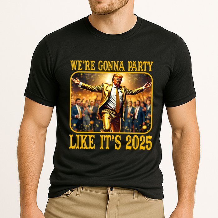 Trump We Are Gonna Party Like Its 2025 Cooling Performance Crew T-Shirt