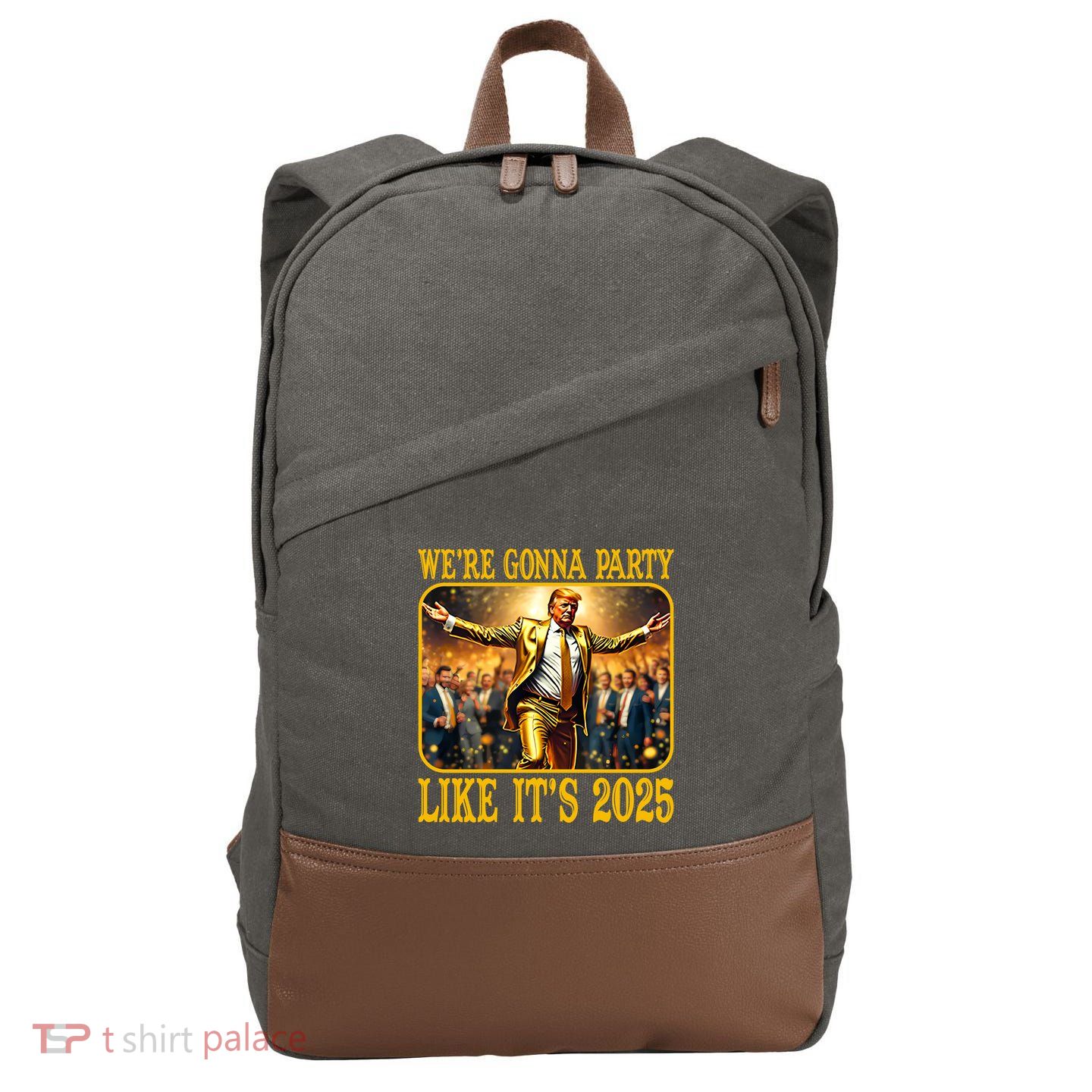 Trump We Are Gonna Party Like Its 2025 Cotton Canvas Backpack