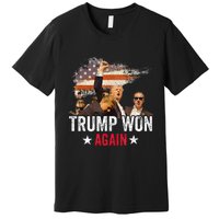 Trump Won Again 2024 Election President 47 Th American Flag Premium T-Shirt