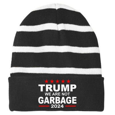 Trump We Are Not Garbage 2024 Striped Beanie with Solid Band