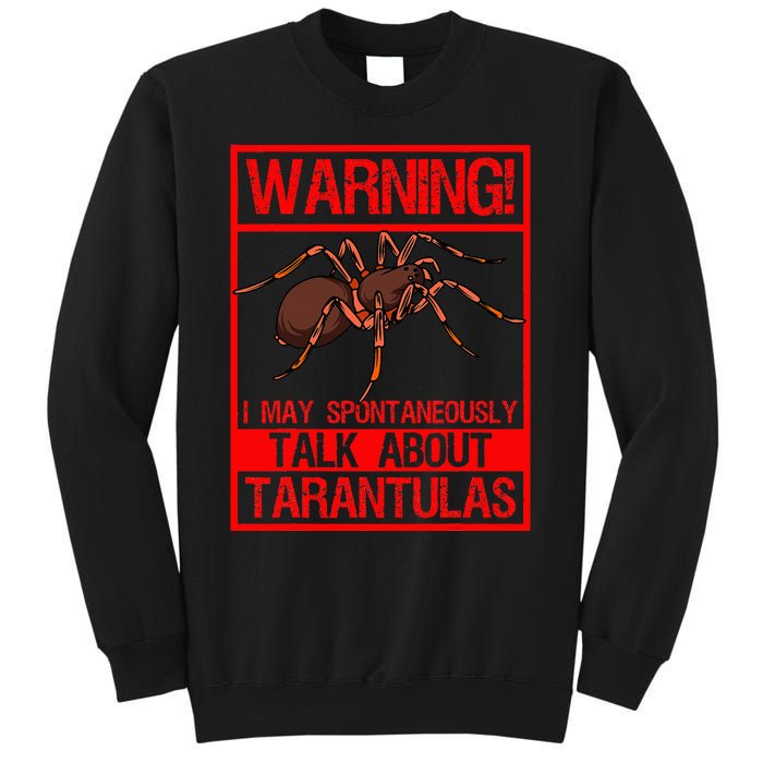 Tarantula Warning Arachnid Hairy Spiders Entomologist Sweatshirt