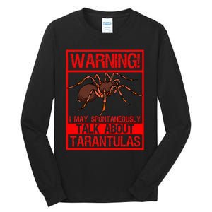 Tarantula Warning Arachnid Hairy Spiders Entomologist Tall Long Sleeve T-Shirt