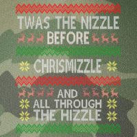 Twas The Nizzle Before Chrismizzle Ugly Christmas  Legacy Tie Dye Trucker Hat