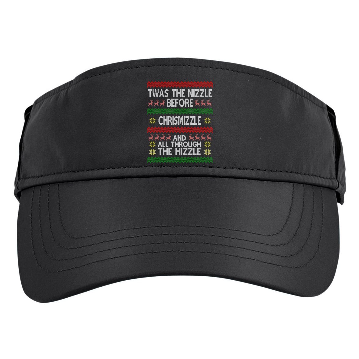 Twas The Nizzle Before Chrismizzle Ugly Christmas  Adult Drive Performance Visor