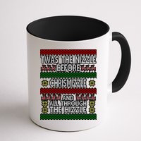 Twas The Nizzle Before Chrismizzle Ugly Christmas  Mug