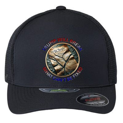 Trump Will Break What CanT Be Fixed Shattered Constitution Flexfit Unipanel Trucker Cap