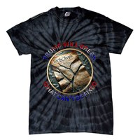 Trump Will Break What CanT Be Fixed Shattered Constitution Tie-Dye T-Shirt