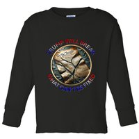 Trump Will Break What CanT Be Fixed Shattered Constitution Toddler Long Sleeve Shirt