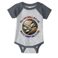 Trump Will Break What CanT Be Fixed Shattered Constitution Infant Baby Jersey Bodysuit