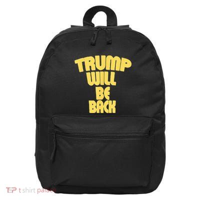 Trump Will Be Back Patriotic 16 in Basic Backpack