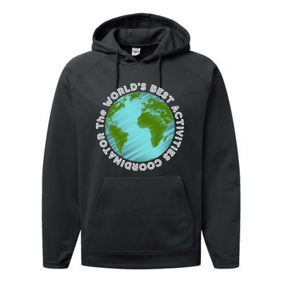 WORLD'S BEST ACTIVITIES COORDINATOR Performance Fleece Hoodie