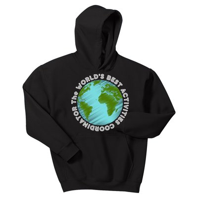 WORLD'S BEST ACTIVITIES COORDINATOR Kids Hoodie