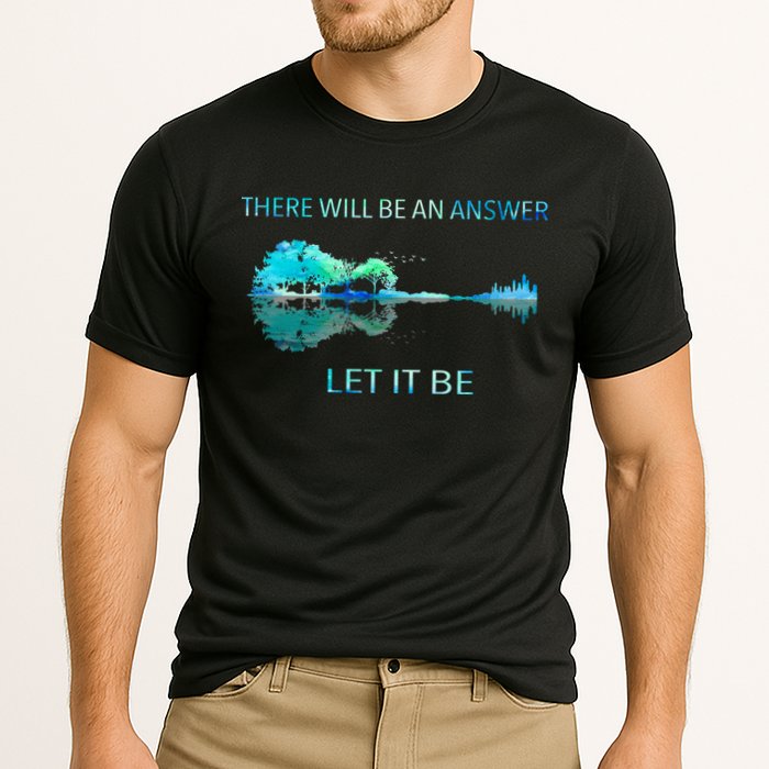 There Will Be An Answer Let It Be Performance Shirt
