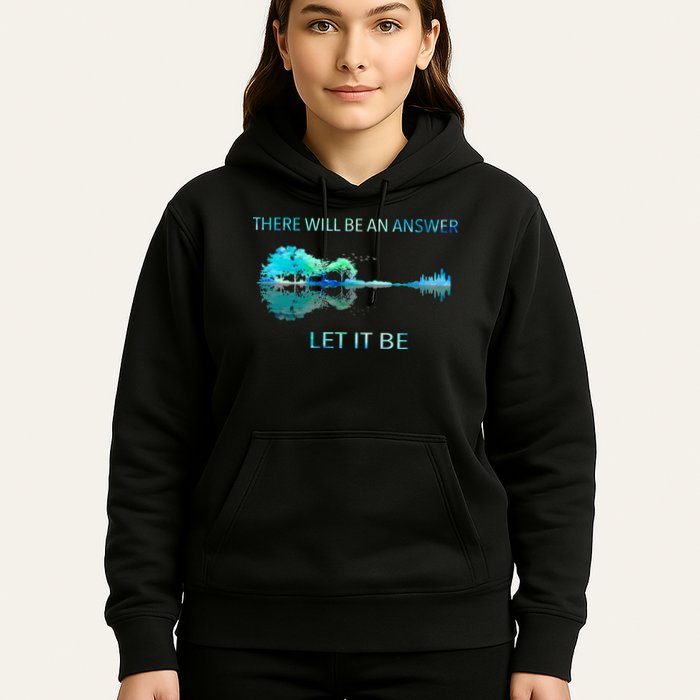 There Will Be An Answer Let It Be Hoodie