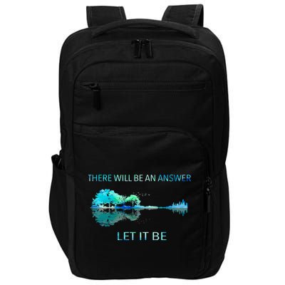 There Will Be An Answer Let It Be Impact Tech Backpack