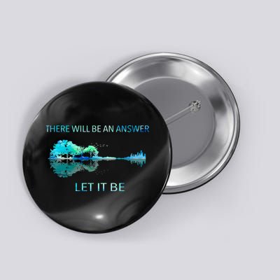 There Will Be An Answer Let It Be Button