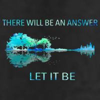 There Will Be An Answer Let It Be Beanie