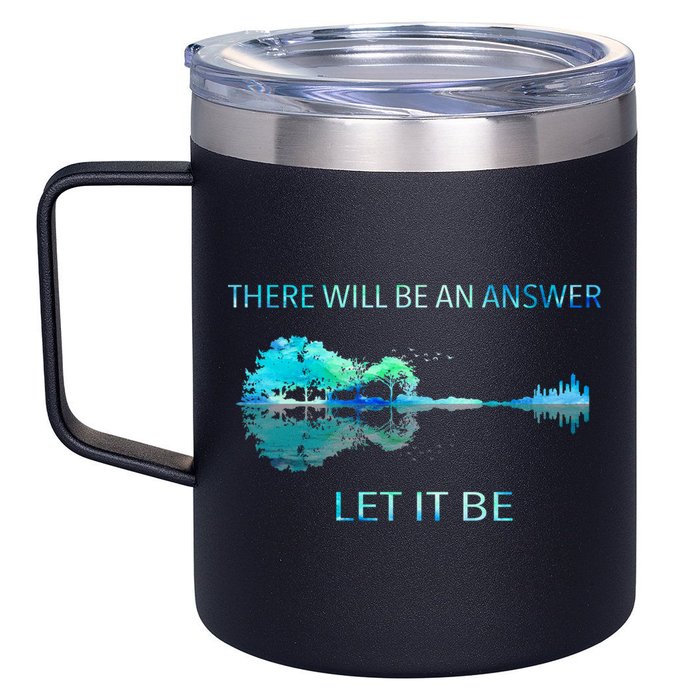 There Will Be An Answer Let It Be 12oz Stainless Steel Coffee Mug