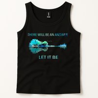 There Will Be An Answer Let It Be Tank Top