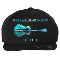 There Will Be An Answer Let It Be Wool Snapback Cap