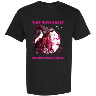 This Witch Beat Breast Cancer Once Awareness Witch Night Garment-Dyed Heavyweight T-Shirt